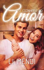 Capa E-book Romance O Cozinheiro do Amor