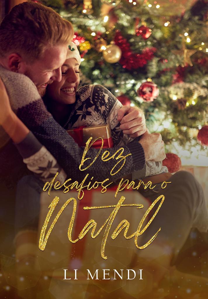 Dez desafios para o Natal - Li Mendi - Romance de Natal Grátis na Amazon 24