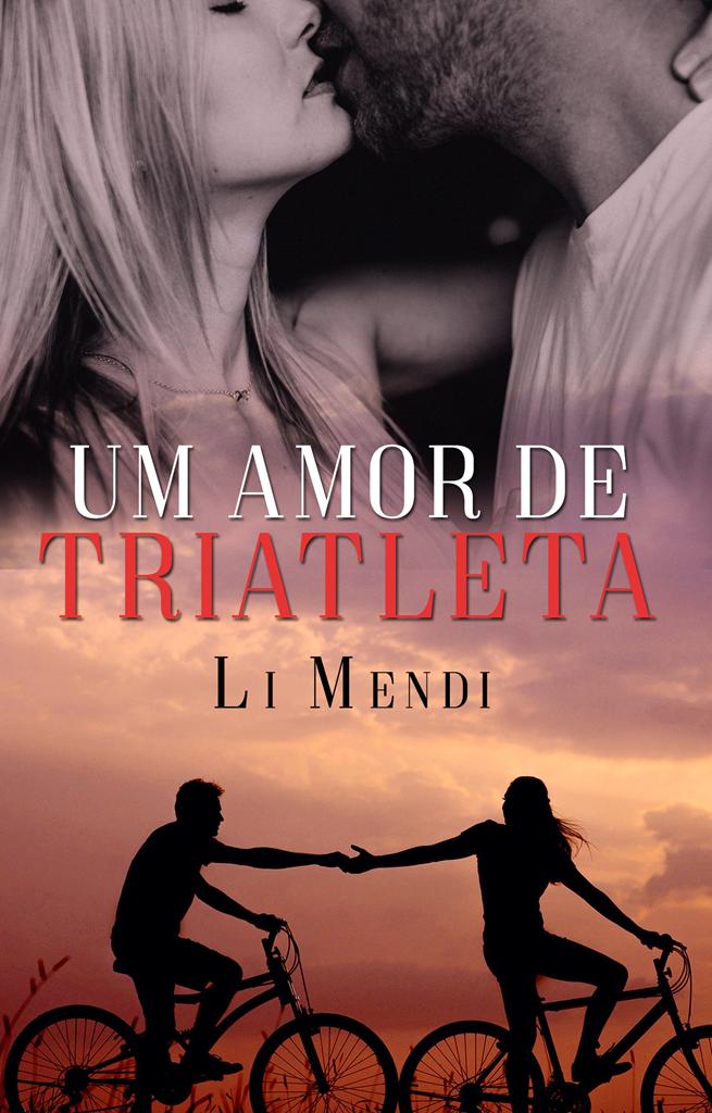 E-BOOK DE ROMACE UM AMOR DE TRIATLETA AUTORA LI MENDI AMAZON 24