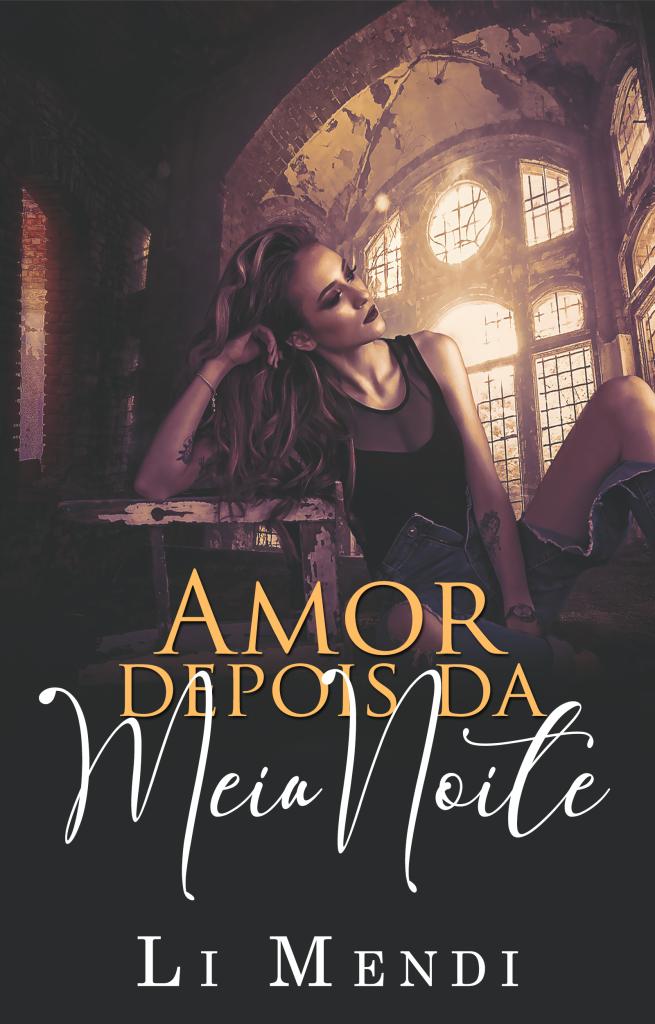 Ebook amor depois da meia noite - Li Mendi Conto Amazon