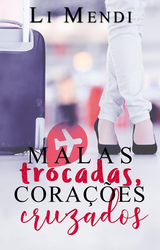 MALAS TROCADAS CORAÇÕES CRUZADOS - CONTO AMAZON - LI MENDI